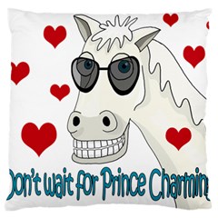 Don t Wait For Prince Sharming Large Cushion Case (one Side) by Valentinaart