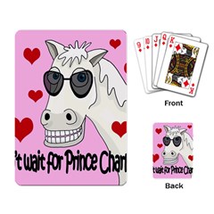 Don t Wait For Prince Charming Playing Card by Valentinaart