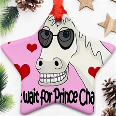 Don t Wait For Prince Charming Star Ornament (two Sides)  by Valentinaart