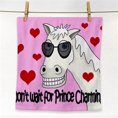 Don t Wait For Prince Charming Face Towel by Valentinaart