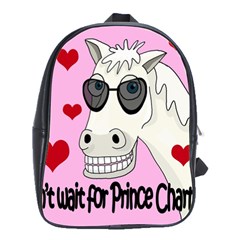 Don t Wait For Prince Charming School Bags(large)  by Valentinaart