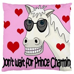 Don t Wait For Prince Charming Large Cushion Case (one Side) by Valentinaart