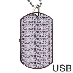 Welcome Letters Pattern Dog Tag Usb Flash (one Side) by dflcprints