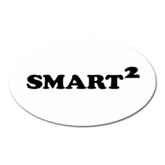 Smarted Conceptual Typographic Design Oval Magnet