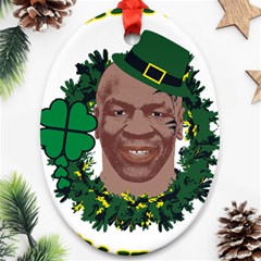 Kith Me I m Irith, Mike Tyson St Patrick s Day Design Ornament (oval)