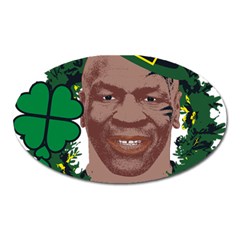 Kith Me I m Irith, Mike Tyson St Patrick s Day Design Oval Magnet by twistedimagetees