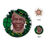 Kith Me I m Irith, Mike Tyson St Patrick s Day Design Playing Cards (Round)  Front