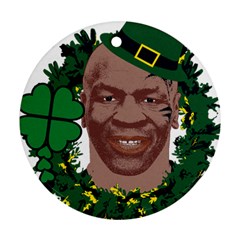 Kith Me I m Irith, Mike Tyson St Patrick s Day Design Round Ornament (two Sides) by twistedimagetees