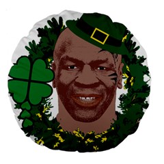 Kith Me I m Irith, Mike Tyson St Patrick s Day Design Large 18  Premium Round Cushions by twistedimagetees