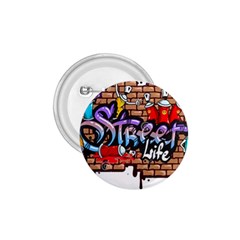 Graffiti Word Characters Composition Decorative Urban World Youth Street Life Art Spraycan Drippy Bl 1 75  Buttons by Foxymomma