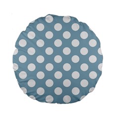 Blue Polkadot Background Standard 15  Premium Round Cushions by Nexatart