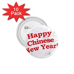 Happy Chinese New Year Design 1 75  Buttons (10 Pack) by dflcprints