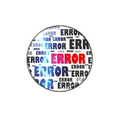 Error Crash Problem Failure Hat Clip Ball Marker (4 Pack) by Nexatart