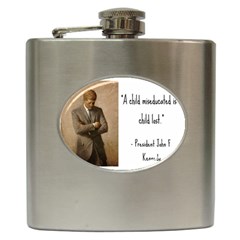 A Child Is Miseducated    Hip Flask (6 Oz)