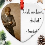 A Child is Miseducated... Heart Ornament (Two Sides) Front