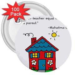 No School Greater    3  Buttons (100 Pack)  by athenastemple