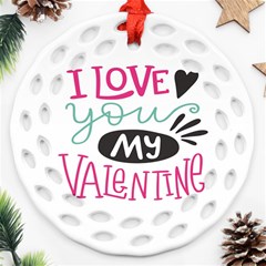 I Love You My Valentine (white) Our Two Hearts Pattern (white) Round Filigree Ornament (Two Sides)