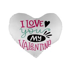 I Love You My Valentine (white) Our Two Hearts Pattern (white) Standard 16  Premium Heart Shape Cushions by FashionFling