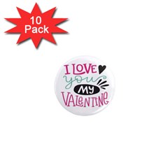 I Love You My Valentine (white) Our Two Hearts Pattern (white) 1  Mini Magnet (10 Pack)  by FashionFling