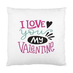 I Love You My Valentine (white) Our Two Hearts Pattern (white) Standard Cushion Case (two Sides) by FashionFling