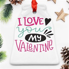 I Love You My Valentine (white) Our Two Hearts Pattern (white) Ornament (bell) by FashionFling