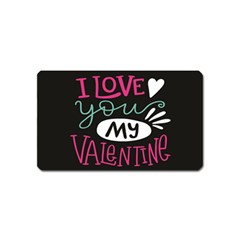  I Love You My Valentine / Our Two Hearts Pattern (black) Magnet (name Card) by FashionFling