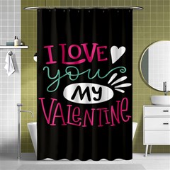  I Love You My Valentine / Our Two Hearts Pattern (black) Shower Curtain 48  X 72  (small)  by FashionFling