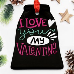  I Love You My Valentine / Our Two Hearts Pattern (black) Ornament (bell)