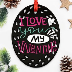  I Love You My Valentine / Our Two Hearts Pattern (black) Ornament (oval Filigree) by FashionFling