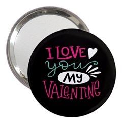  I Love You My Valentine / Our Two Hearts Pattern (black) 3  Handbag Mirrors by FashionFling