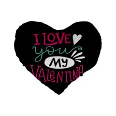  I Love You My Valentine / Our Two Hearts Pattern (black) Standard 16  Premium Heart Shape Cushions by FashionFling