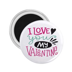 I Love You My Valentine / Our Two Hearts Pattern (white) 2.25  Magnets