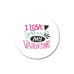 I Love You My Valentine / Our Two Hearts Pattern (white) Magnet 3  (round) by FashionFling