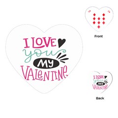 I Love You My Valentine / Our Two Hearts Pattern (white) Playing Cards (heart)  by FashionFling