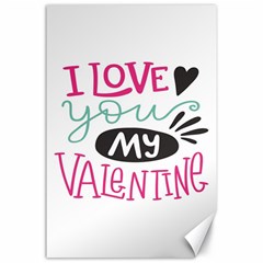 I Love You My Valentine / Our Two Hearts Pattern (white) Canvas 24  x 36 