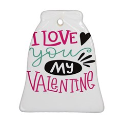 I Love You My Valentine / Our Two Hearts Pattern (white) Bell Ornament (Two Sides)