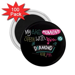 My Every Moment Spent With You Is Diamond To Me / Diamonds Hearts Lips Pattern (black) 2 25  Magnets (100 Pack)  by FashionFling