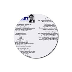 Kennedy Poem Rubber Coaster (round)  by athenastemple