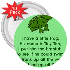 Little Frog Poem 3  Buttons (10 Pack)  by athenastemple