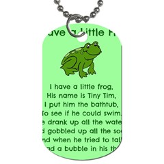 Little Frog Poem Dog Tag (two Sides) by athenastemple