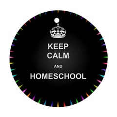 Keepcalmhomeschool Ornament (round) by athenastemple