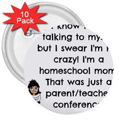 Parentteacher 3  Buttons (10 Pack)  by athenastemple