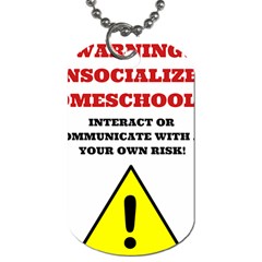 Warning Dog Tag (one Side) by athenastemple