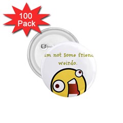 Weirdo 1 75  Buttons (100 Pack) 