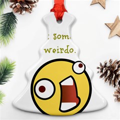 Weirdo Christmas Tree Ornament (two Sides)