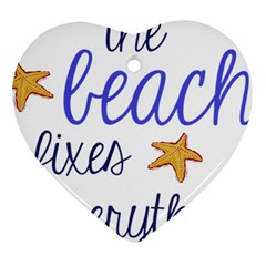 The Beach Fixes Everything Ornament (heart)