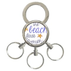 The Beach Fixes Everything 3-ring Key Chains