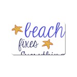 The Beach Fixes Everything Magnet (Name Card) Front