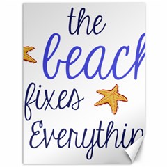 The Beach Fixes Everything Canvas 36  X 48   by OneStopGiftShop