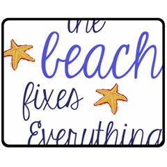 The Beach Fixes Everything Double Sided Fleece Blanket (medium) 